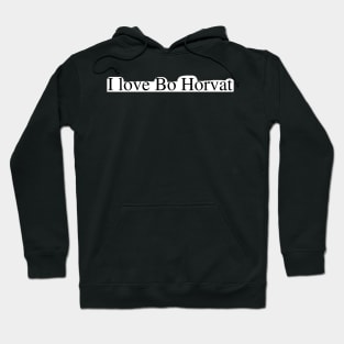 I love Bo Horvat Hoodie